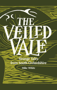 Veiled veil - strange tales from the vale of the white horse