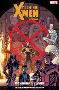 All new x-men: inevitable volume 1 - the ghosts of cyclops