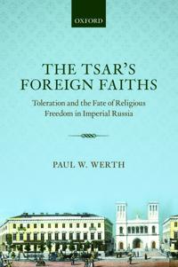 The Tsar's Foreign Faiths