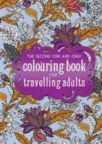 The One Second One and Only Coloring Book for Travelling Adults