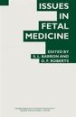 Issues in Fetal Medicine