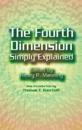 The 4th Dimension Simply Explained