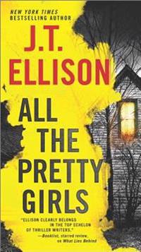 All the Pretty Girls: A Thrilling Suspense Novel