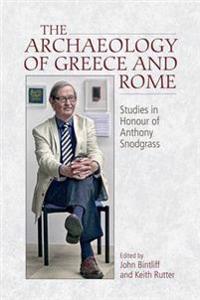 The Archaeology of Greece and Rome
