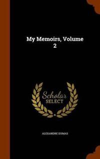 My Memoirs, Volume 2