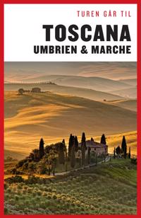Turen går til Toscana, Umbrien & Marche