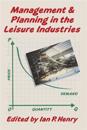 Management and Planning in the Leisure Industries