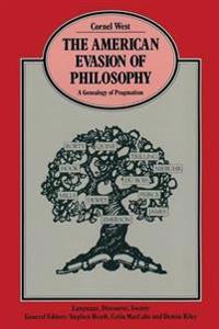The American Evasion of Philosophy