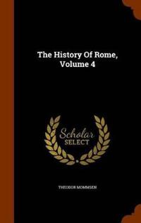 The History of Rome, Volume 4