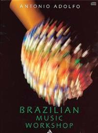 Brazilian Music Workshop. Lehrbuch mit CD