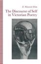 The Discourse of Self in Victorian Poetry