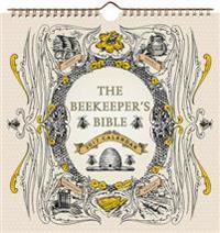 The Beekeeper's Bible 2017 Calendar