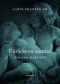 Om Kärlekens samtal av Roland Barthes