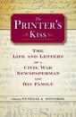 The Printer’s Kiss