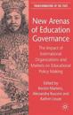 New Arenas of Education Governance