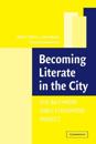 Becoming Literate in the City