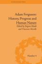 Adam Ferguson: History, Progress and Human Nature