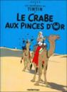 Les Aventures de Tintin. Le crabe aux pinces d'or
