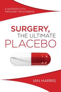 Surgery - The Ultimate Placebo