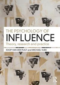 The Psychology of Influence: Theory, Research and Practice