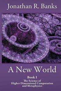 A New World, Book I