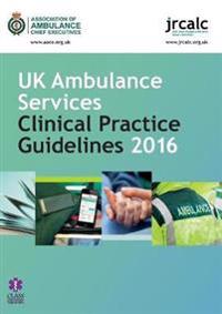UK Ambulance Services Clinical Practice Guidelines