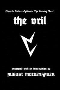 The Coming Race: the Vril