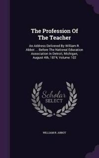The Profession of the Teacher