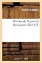 Histoire de Napoléon Bonaparte