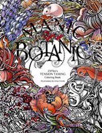 Manic Botanic: Zifflin's Coloring Book