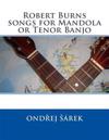 Robert Burns songs for Mandola or Tenor Banjo