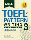 Kallis' TOEFL iBT Pattern Writing 3