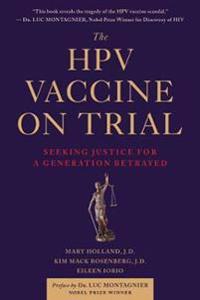 The Hpv Vaccine on Trial