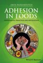 Adhesion in Foods