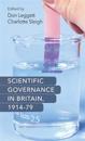 Scientific Governance in Britain, 1914–79