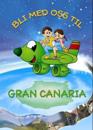 Bli med oss til Gran Canaria