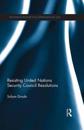 Resisting United Nations Security Council Resolutions