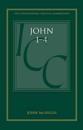 John 1-4 (ICC)