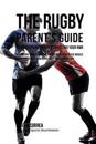 The Rugby Parent's Guide to Improved Nutrition by Boosting Your Rmr: Maximizing Your Resting Metabolic Rate to Increase Muscle Growth Naturally and Ac
