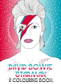 David Bowie: Starman: A Colouring Book