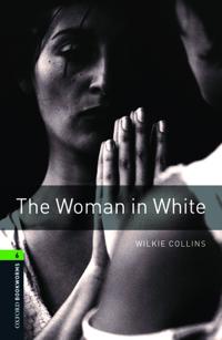 Oxford Bookworms Library: Level 6:: The Woman in White Audio Pack