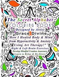 The Secret Alphabet Coloring Book Designed by Artist Grace Divine 