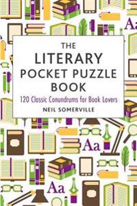 The Literary Pocket Puzzle Book: 120 Classic Conundrums for Book Lovers