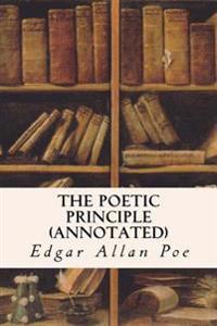 The Poetic Principle (Annotated)