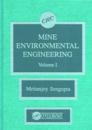 Mine Environmental Engineering, Volume I