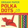 Origami Paper - Polka Dots 6" - 96 Sheets