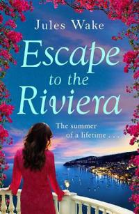 Escape to the Riviera the Perfect Summer Read!