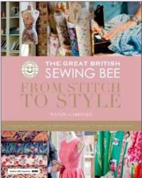 The Great British Sewing Bee: from Stitch to Style