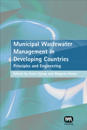 Municipal Wastewater Management in Developing Countries