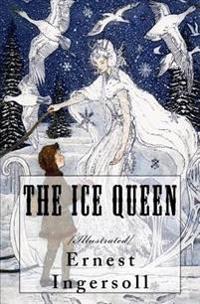The Ice Queen: [Illustrated Edition]